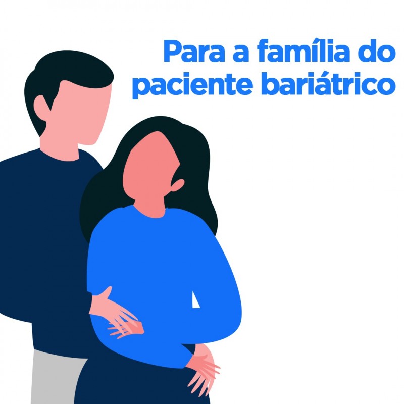 A Importância dos Familiares no Tratamento Pré e Pós Cirurgia Bariátrica